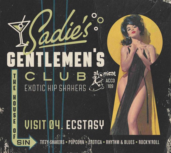 V.A. - Sadie's Gentlemen's Club Vol 4 : Ecstacy - Klik op de afbeelding om het venster te sluiten